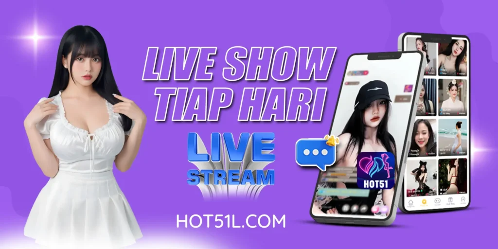 Hot51 APK 2026 Unduh Aplikasi Streaming Live Terbaik di Indonesia​